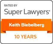 Rated By Super Lawyers | Keith Biebelberg | 10 Years